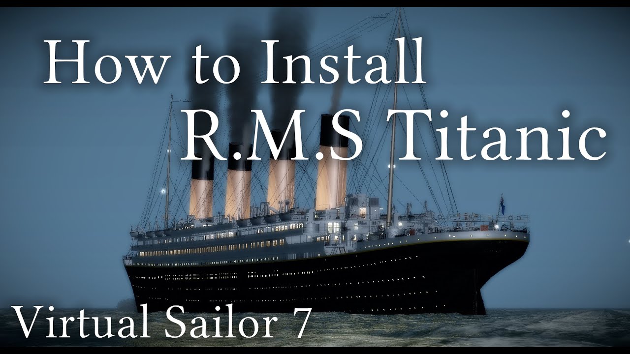 virtual sailor 7 titanic download